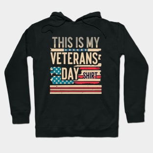 This is my Veterans Day Shirt Hoodie